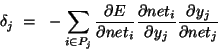 delta_j = -sum_{i in P_j} (partial E/partial net_i)
 (partial net_i/partial y_j) (partial y_j/partial net_j)