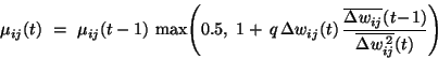 mu_ij(t) = mu_ij(t-1) max(0.5, 1 + q Delta w_ij(t) bar Delta w_ij(t-1) / bar Delta w_ij^2(t))